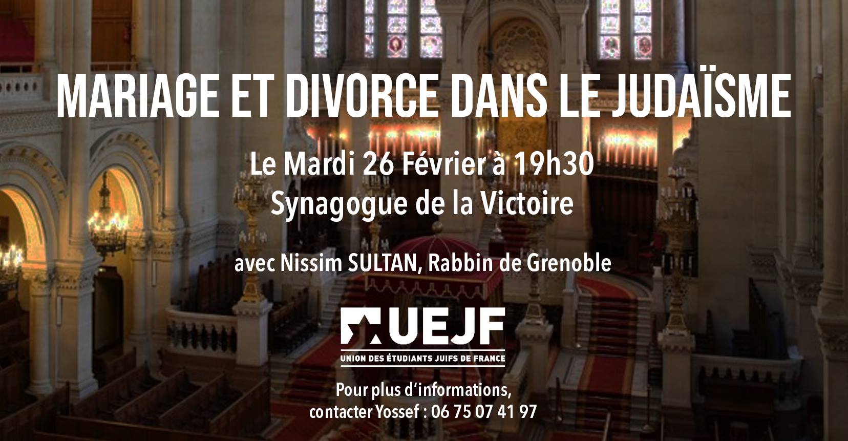 Conférence Mariage et divorce dans le judaïsme le 26/02 UEJF Union des Etudiants Juifs de Conférence Mariage et divorce dans le judaïsme le 26/02 UEJF Union des Etudiants Juifs de